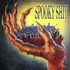 Dirtbxvnd - Spooky Shit (feat. Baker Ya Maker & Jake OHM) - Single